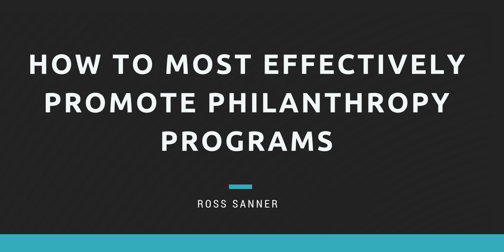 How to Most Effectively Promote Philanthropy Programs