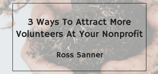 Ross Sanner—Attracting More Volunteers