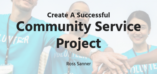 Ross Sanner—Creating a Successful Community Service Project